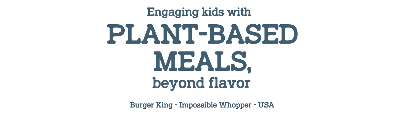 Engaging kids with plant-based meals, beyond flavor