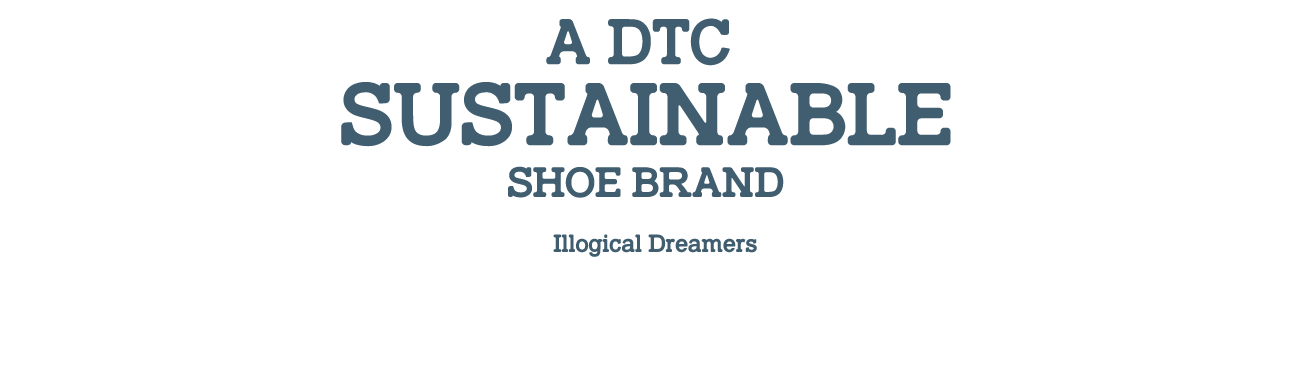 A DTC Sustainable shoe brand