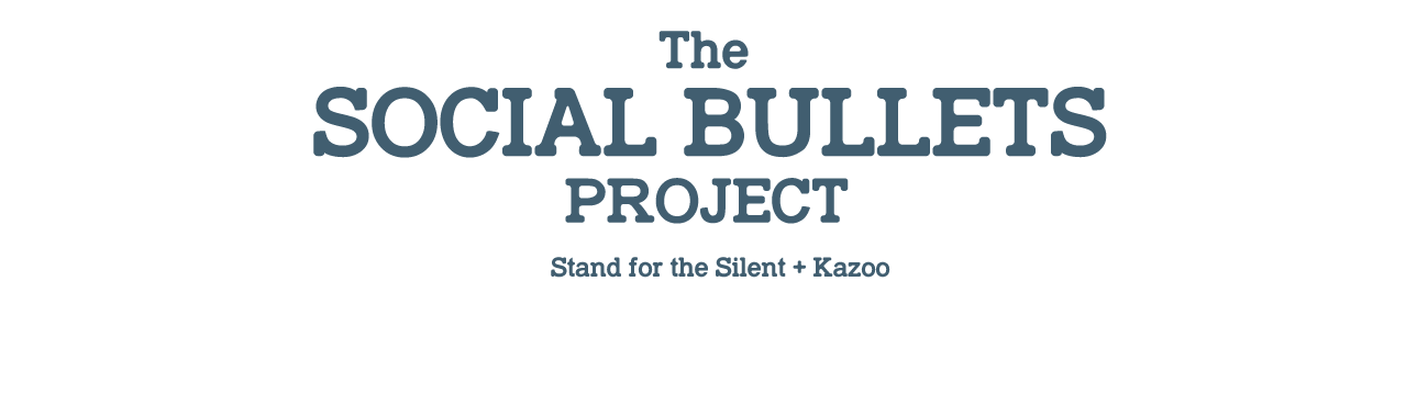The Social Bullets Project